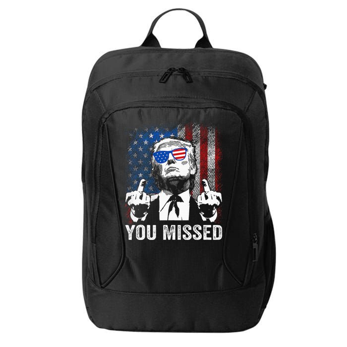 Trump You Missed Funny Trump Pro 2024 City Backpack