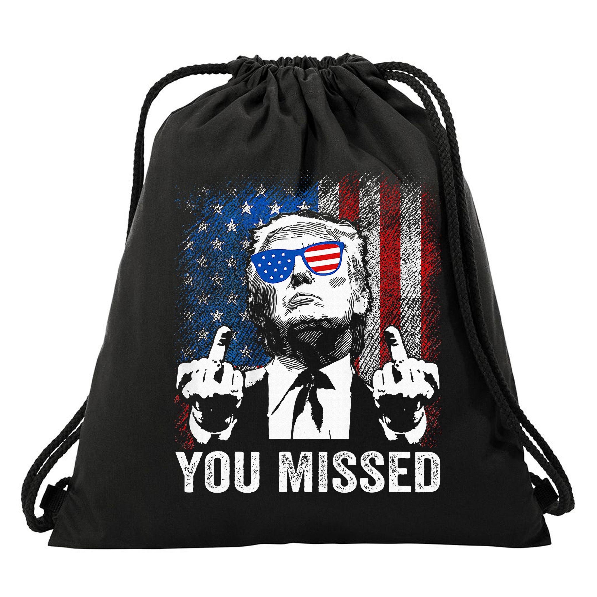 Trump You Missed Funny Trump Pro 2024 Drawstring Bag