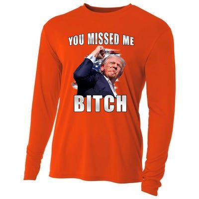 Trump You Missed Me Bitch Trump Shot Trump Supporters Tr Cute Gift Cooling Performance Long Sleeve Crew