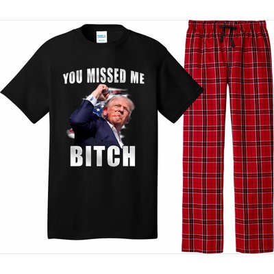 Trump You Missed Me Bitch Trump Shot Trump Supporters Tr Cute Gift Pajama Set