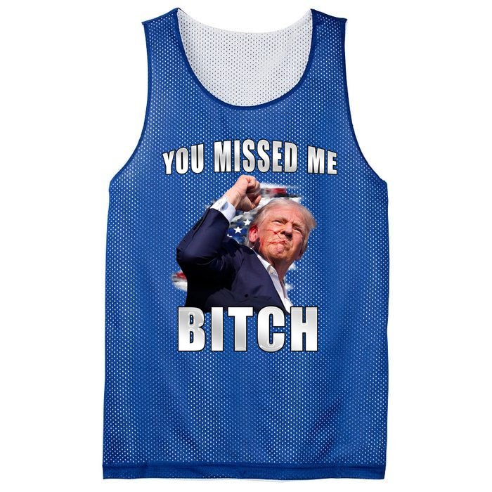 Trump You Missed Me Bitch Trump Shot Trump Supporters Tr Cute Gift Mesh Reversible Basketball Jersey Tank