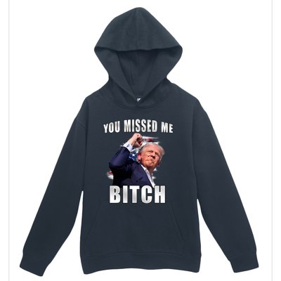 Trump You Missed Me Bitch Trump Shot Trump Supporters Tr Cute Gift Urban Pullover Hoodie