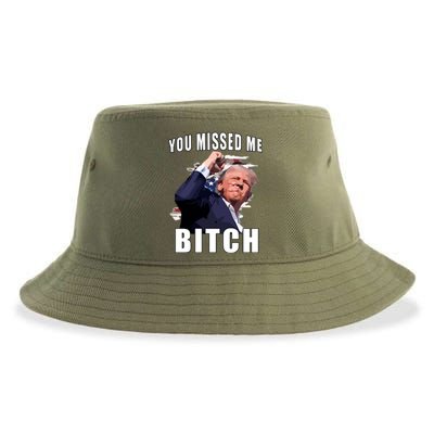 Trump You Missed Me Bitch Sustainable Bucket Hat