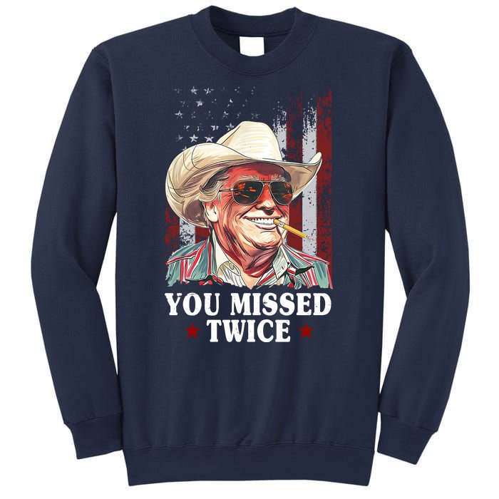 Trump You Missed Twice Western Cowboy Sweatshirt