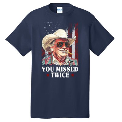 Trump You Missed Twice Western Cowboy Tall T-Shirt