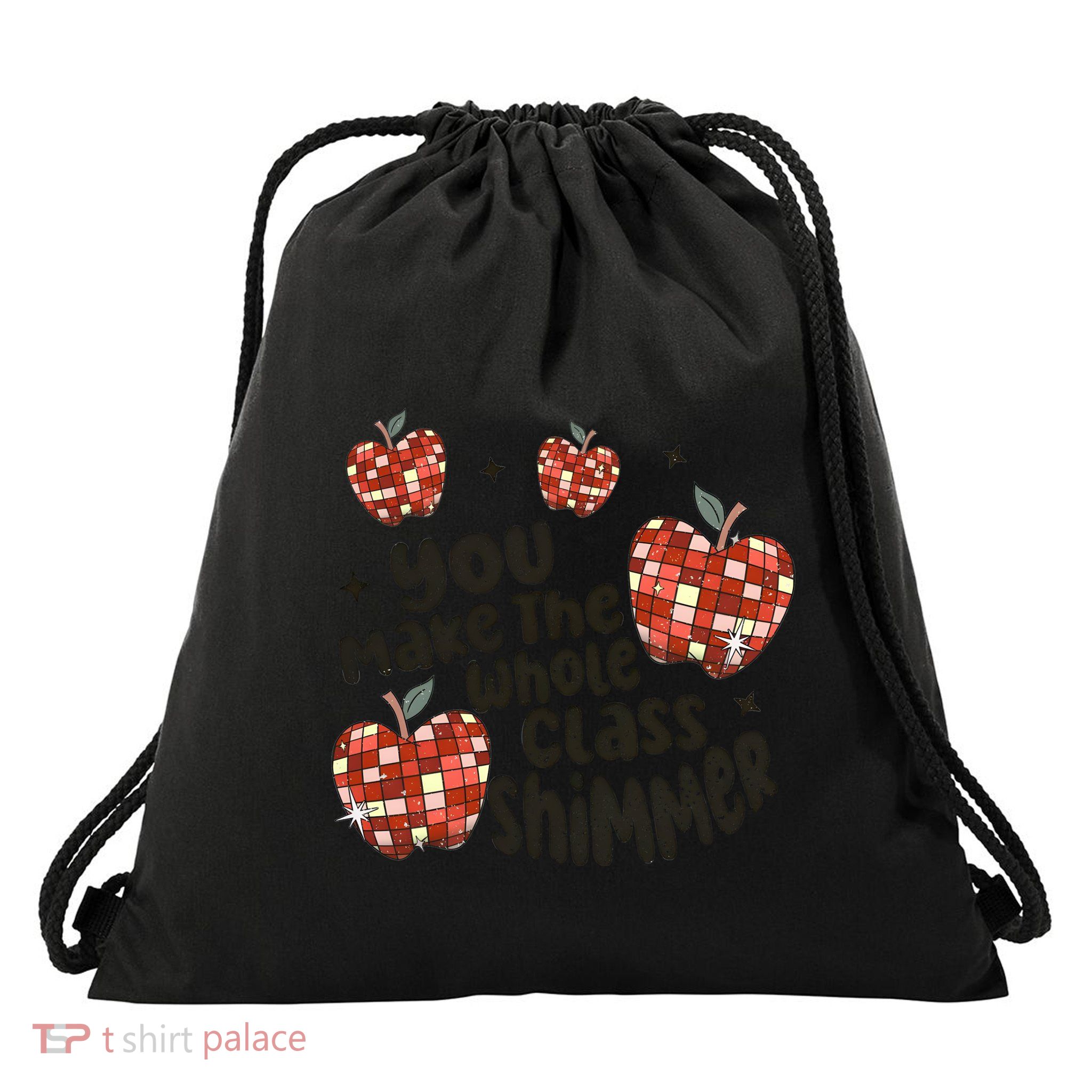 Teacher You Make The Whole Class Shimmer Drawstring Bag