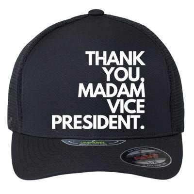 Thank You Madam Vice President Flexfit Unipanel Trucker Cap