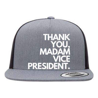 Thank You Madam Vice President Flat Bill Trucker Hat