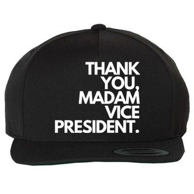 Thank You Madam Vice President Wool Snapback Cap