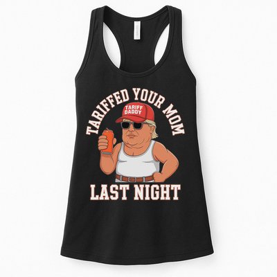 Tariffed Your Mom Last Night Womens Tank Top