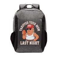 Tariffed Your Mom Last Night Vector Backpack