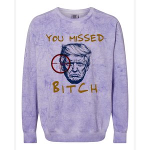 Trump You Missed Bitch Trump Shootting Target Colorblast Crewneck Sweatshirt