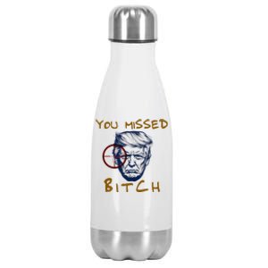 Trump You Missed Bitch Trump Shootting Target Stainless Steel Insulated Water Bottle