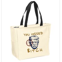 Trump You Missed Bitch Trump Shootting Target Zip Tote Bag