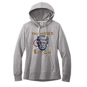 Trump You Missed Bitch Trump Shootting Target Women's Fleece Hoodie