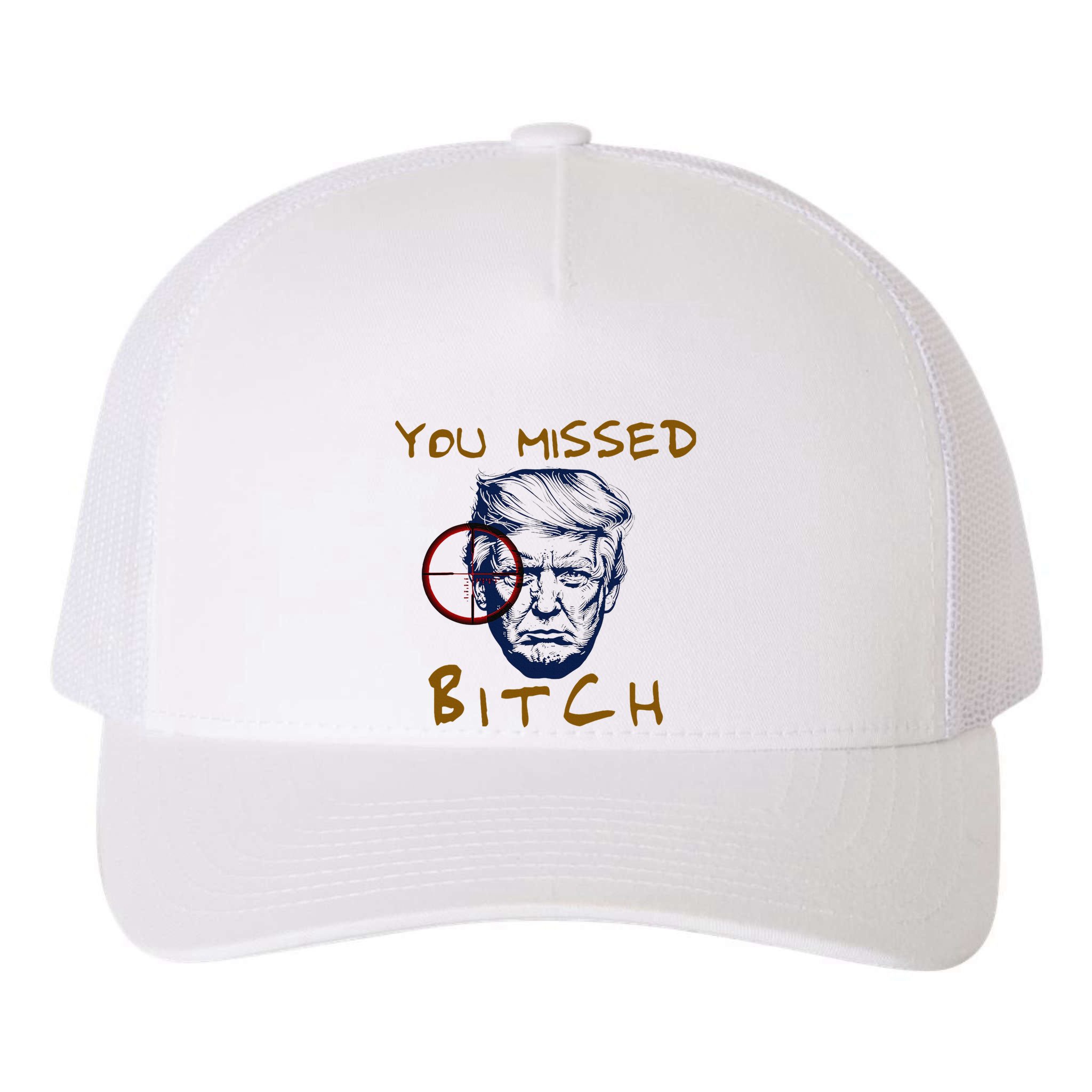 Trump You Missed Bitch Trump Shootting Target Yupoong Adult 5-Panel Trucker Hat