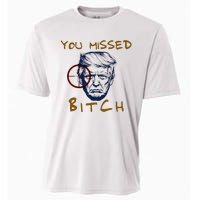 Trump You Missed Bitch Trump Shootting Target Cooling Performance Crew T-Shirt