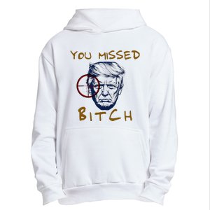 Trump You Missed Bitch Trump Shootting Target Urban Pullover Hoodie