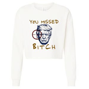 Trump You Missed Bitch Trump Shootting Target Cropped Pullover Crew