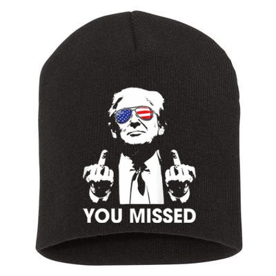 Trump You Missed Funny Trump 2024 Short Acrylic Beanie