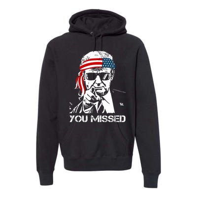 Trump You Missed Middle Finger 24 Vote Trump Premium Hoodie