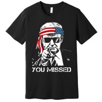 Trump You Missed Middle Finger 24 Vote Trump Premium T-Shirt