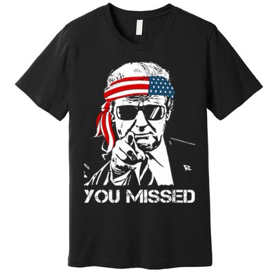 Trump You Missed Middle Finger 24 Vote Trump Premium T-Shirt