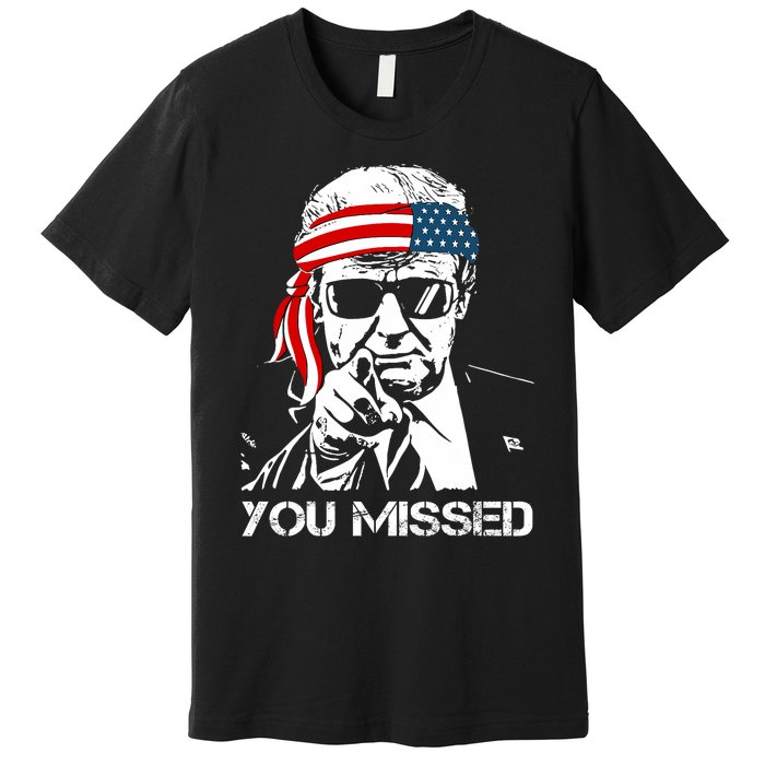 Trump You Missed Middle Finger 24 Vote Trump Premium T-Shirt