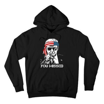 Trump You Missed Middle Finger 24 Vote Trump Tall Hoodie