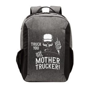 Truck You Mother Trucker! Funny Truck Driver Vector Backpack