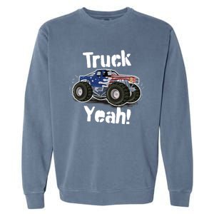 Truck Yeah! Monster Truck Gift Garment-Dyed Sweatshirt