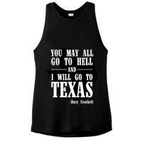 Texas You May All Go To Hell And I Will Go To Texas Ladies PosiCharge Tri-Blend Wicking Tank