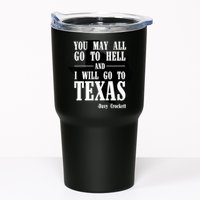 Texas You May All Go To Hell And I Will Go To Texas Tumbler