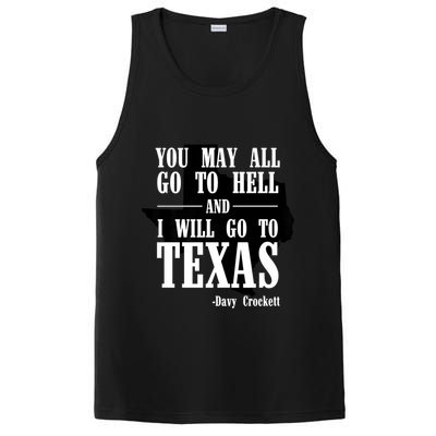 Texas You May All Go To Hell And I Will Go To Texas PosiCharge Competitor Tank