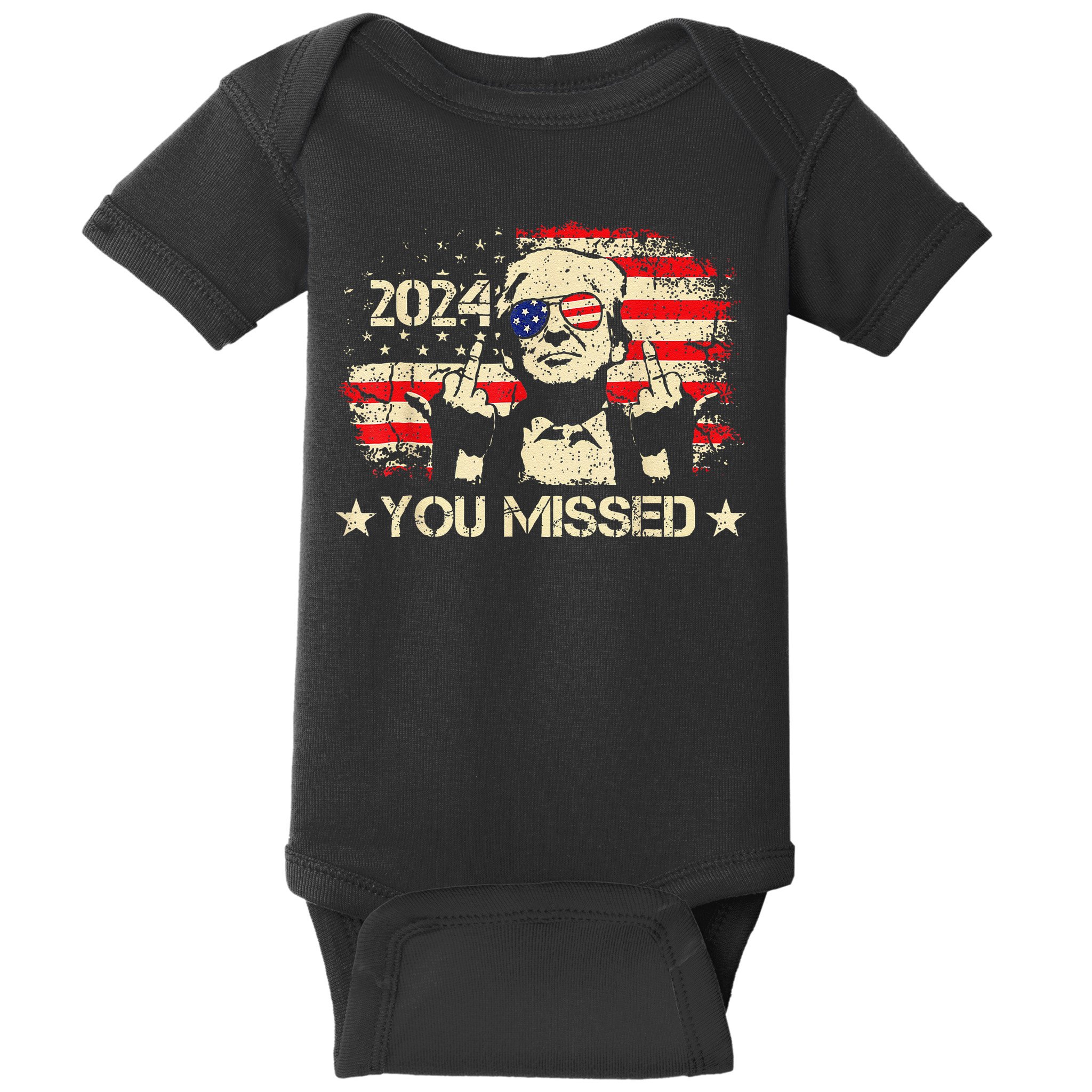 Trump You Missed Funny Trump 2024 Baby Bodysuit