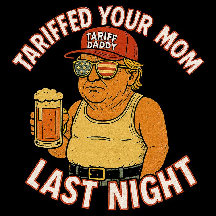 Tariffed Your Mom Last Night Tarrified Funny Humor Drawstring Bag