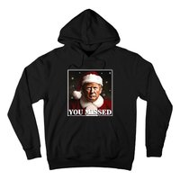 Trump You Missed Christmas Hoodie