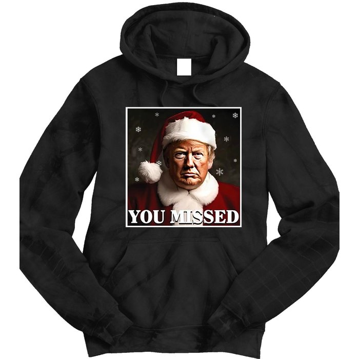 Trump You Missed Christmas Tie Dye Hoodie