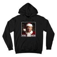 Trump You Missed Christmas Tall Hoodie