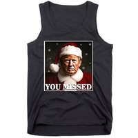 Trump You Missed Christmas Tank Top