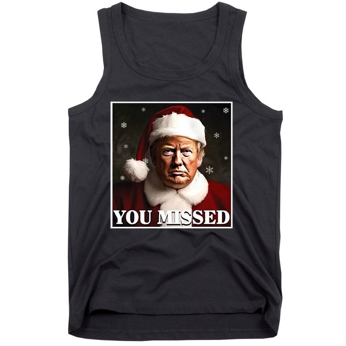 Trump You Missed Christmas Tank Top