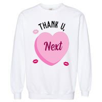 Thank You Next Anti Valentine Cute Candy Heart Garment-Dyed Sweatshirt