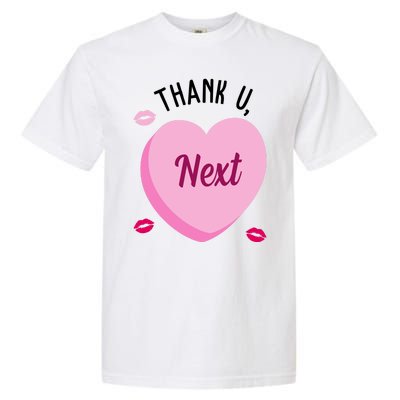 Thank You Next Anti Valentine Cute Candy Heart Garment-Dyed Heavyweight T-Shirt