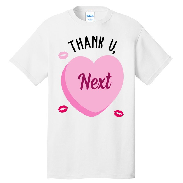 Thank You Next Anti Valentine Cute Candy Heart Tall T-Shirt