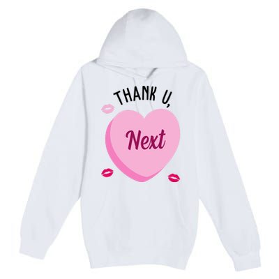 Thank You Next Anti Valentine Cute Candy Heart Premium Pullover Hoodie