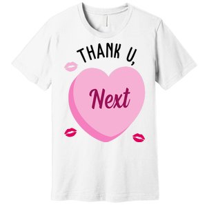 Thank You Next Anti Valentine Cute Candy Heart Premium T-Shirt