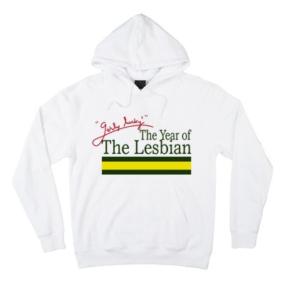 The Year Of The Lesbian Girly Lucky Hoodie