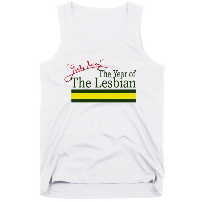 The Year Of The Lesbian Girly Lucky Tank Top