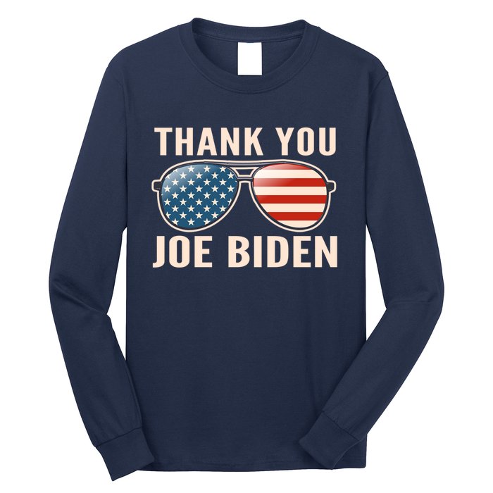 Thank You President Thank You Joe Biden Long Sleeve Shirt