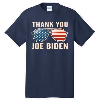 Thank You President Thank You Joe Biden Tall T-Shirt